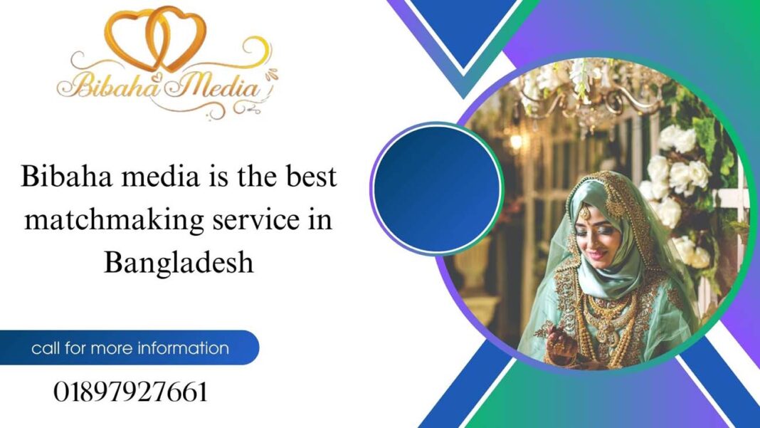 Bibaha media is the best matchmaking service in Bangladesh