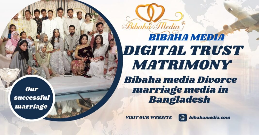 Bibaha media Divorce marriage media in Bangladesh.